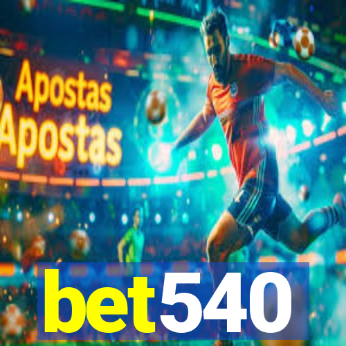 bet540