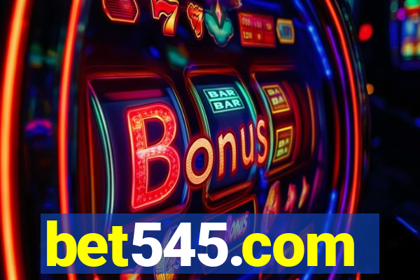 bet545.com