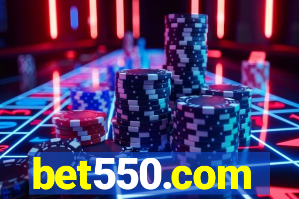 bet550.com