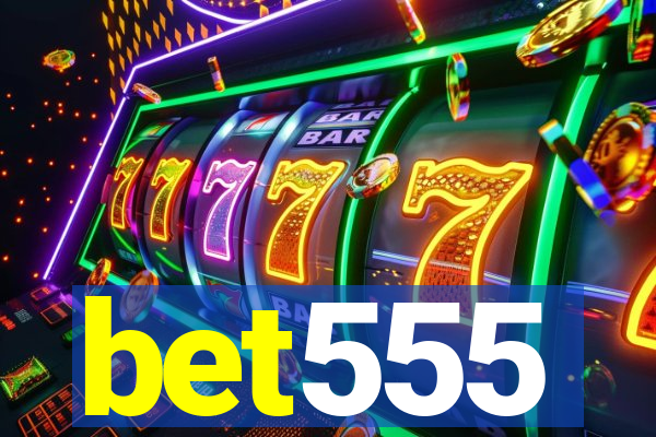 bet555