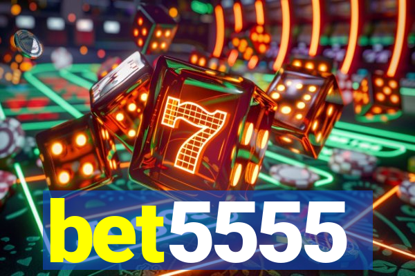 bet5555