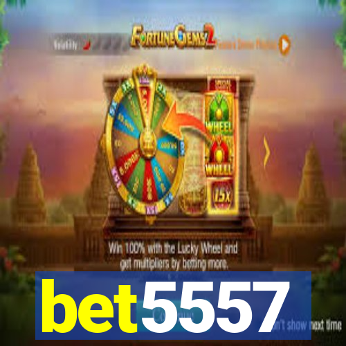 bet5557