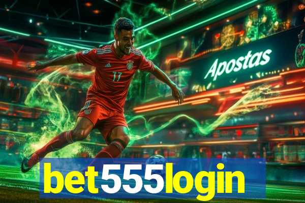 bet555login