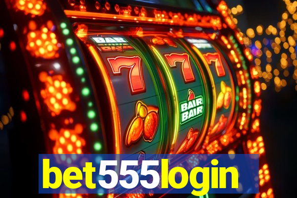 bet555login