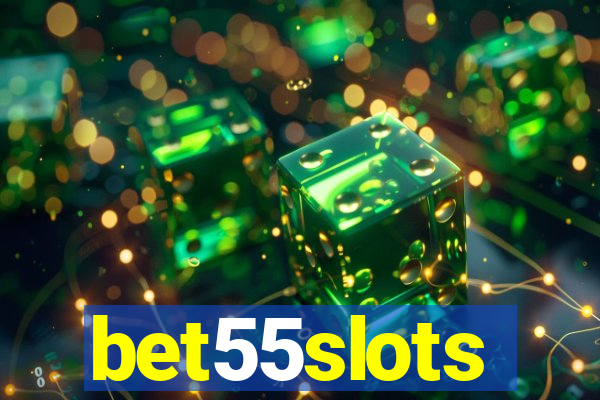 bet55slots