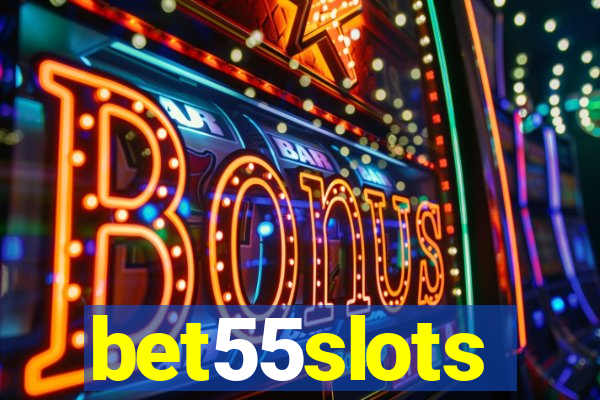 bet55slots