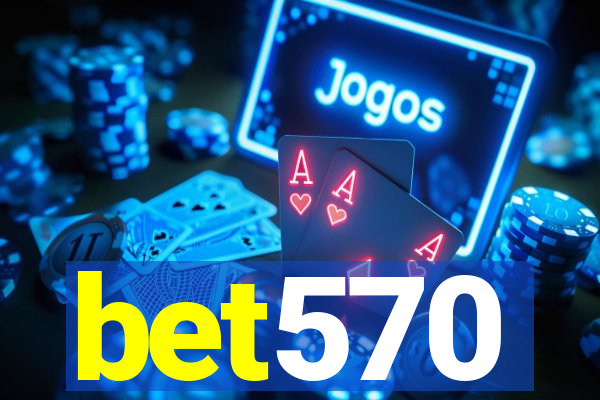 bet570