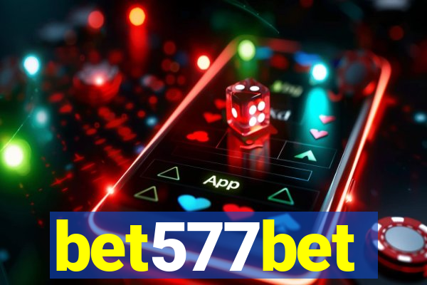 bet577bet