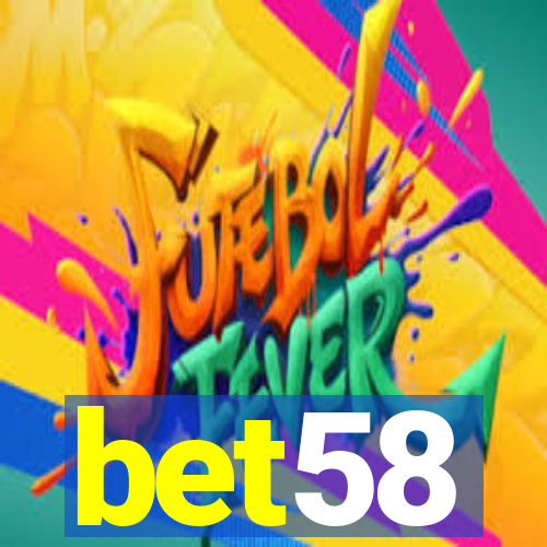 bet58