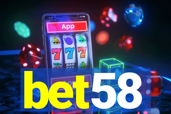 bet58