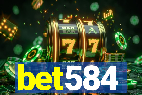 bet584