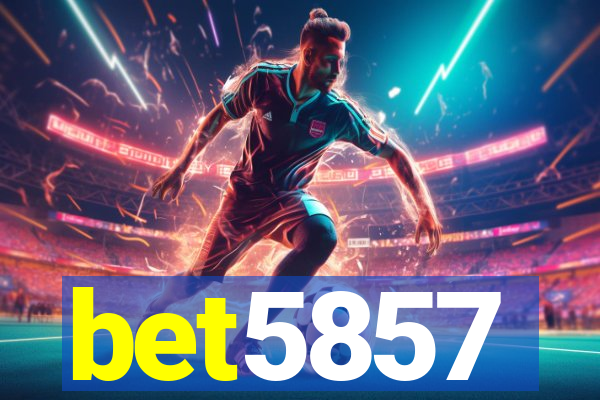 bet5857