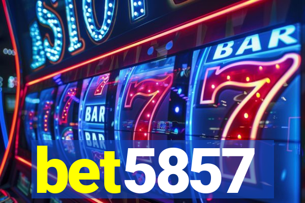 bet5857