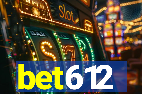 bet612