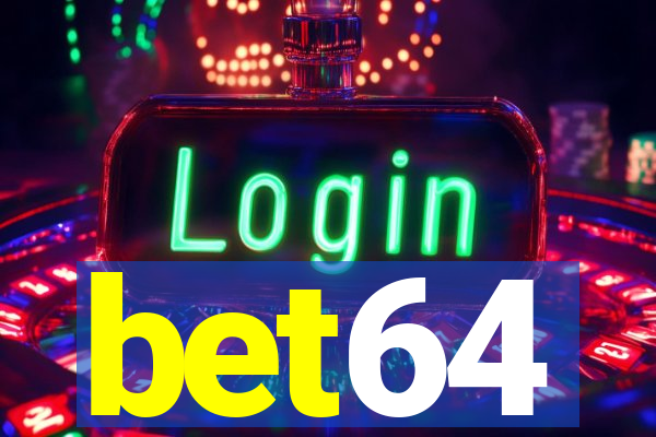 bet64