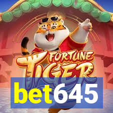 bet645