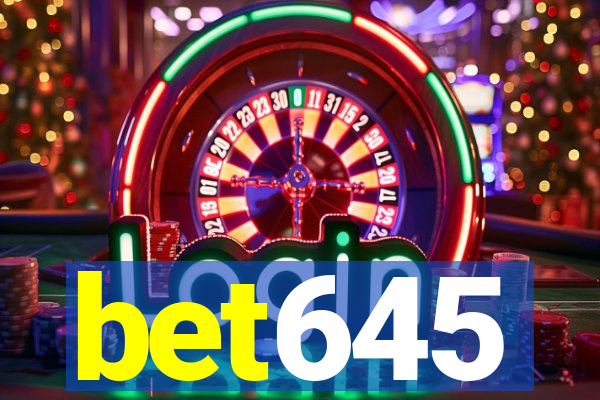 bet645