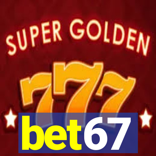 bet67