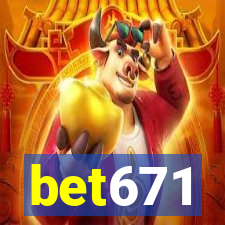 bet671