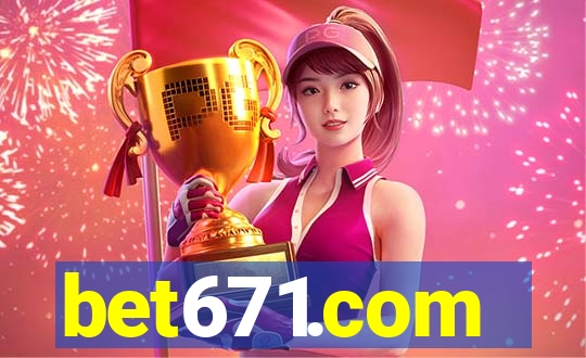 bet671.com