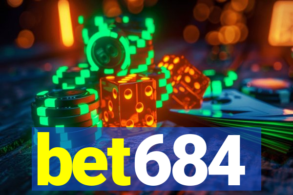 bet684