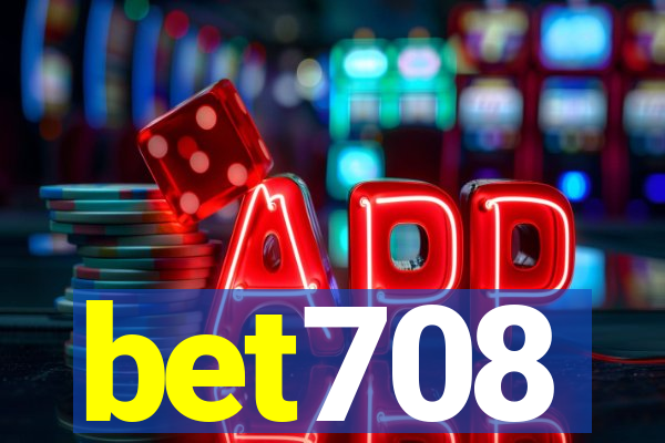 bet708