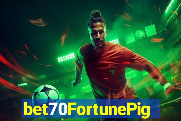 bet70FortunePig