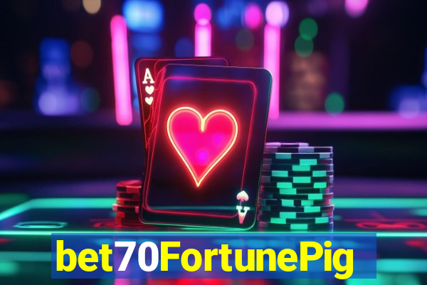 bet70FortunePig