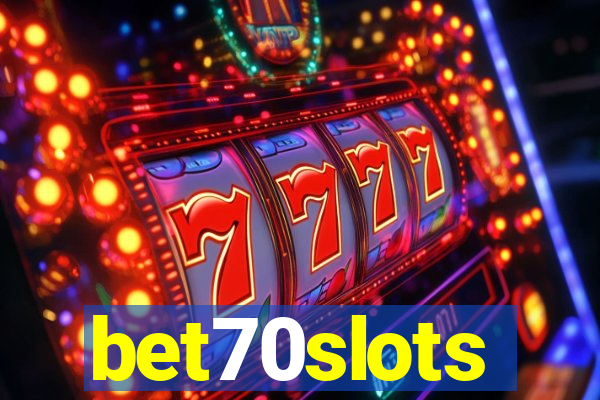 bet70slots