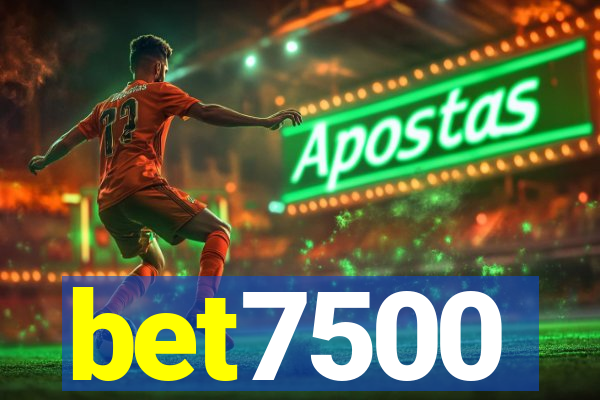 bet7500