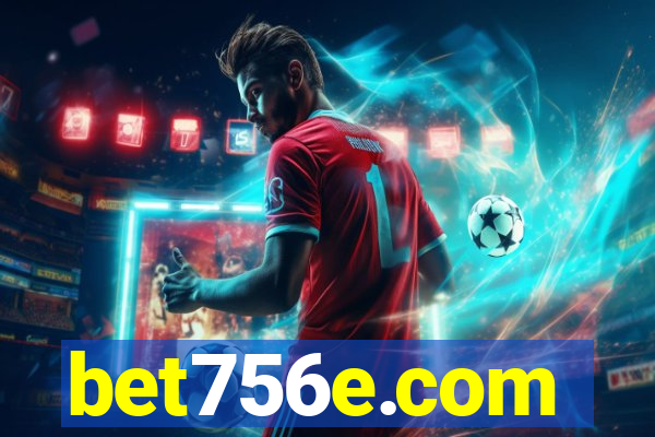 bet756e.com