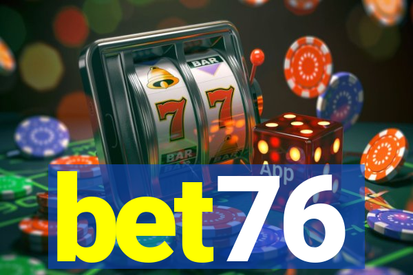 bet76