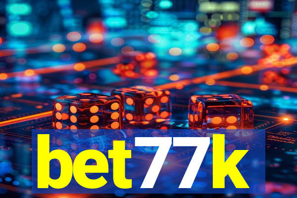 bet77k