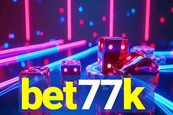 bet77k