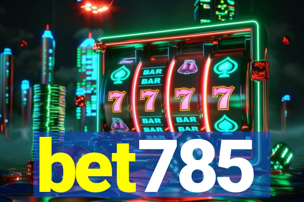 bet785