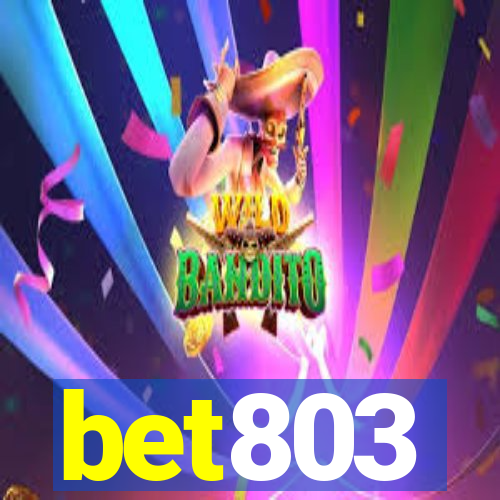 bet803