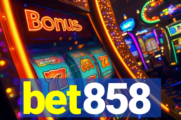 bet858