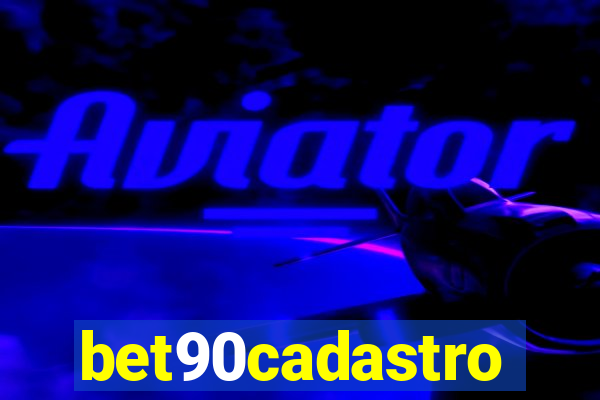 bet90cadastro