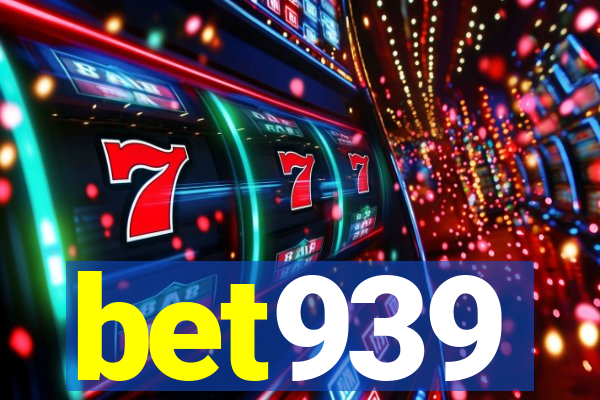 bet939