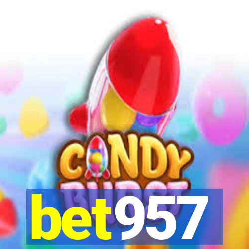 bet957