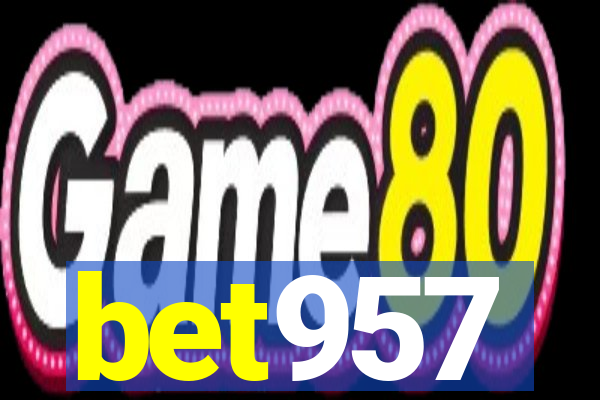 bet957