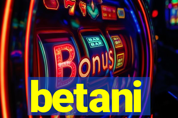 betani