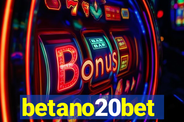 betano20bet