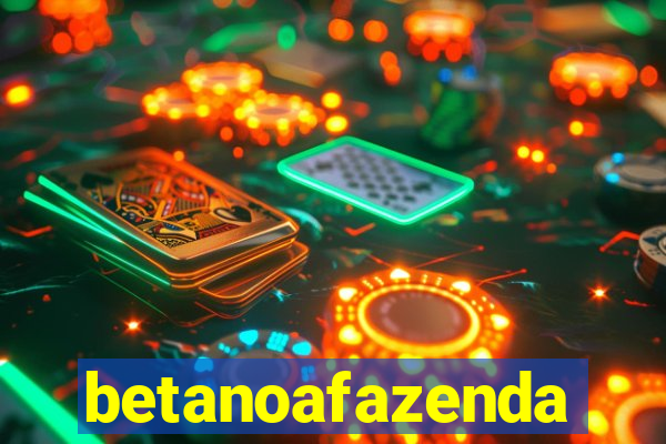 betanoafazenda