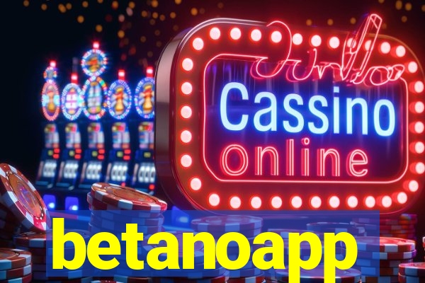 betanoapp