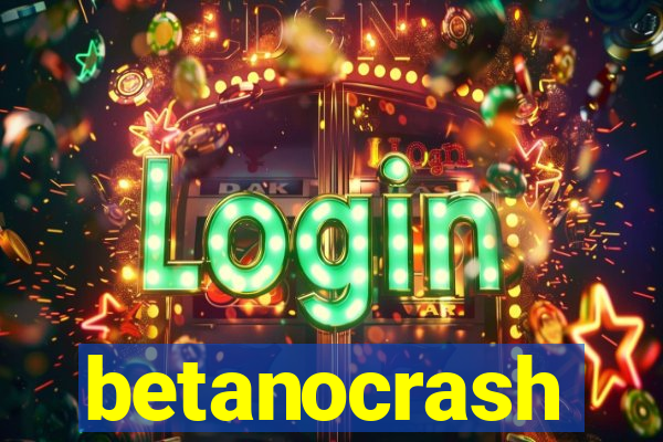 betanocrash