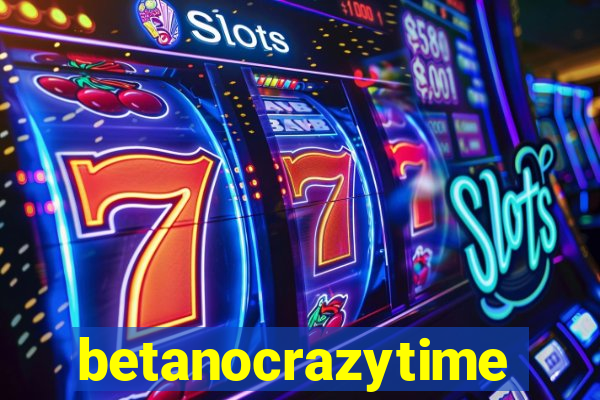 betanocrazytime