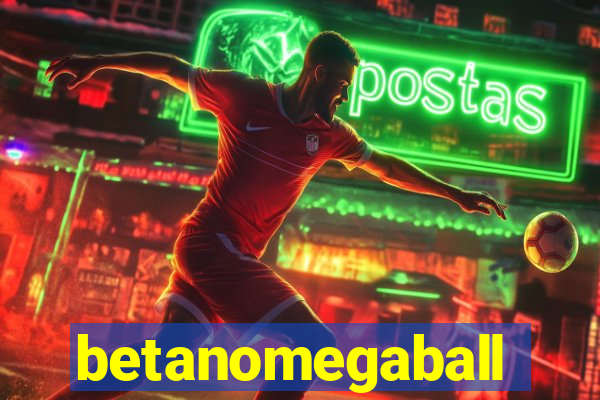 betanomegaball