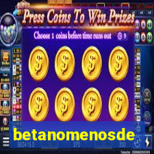 betanomenosde