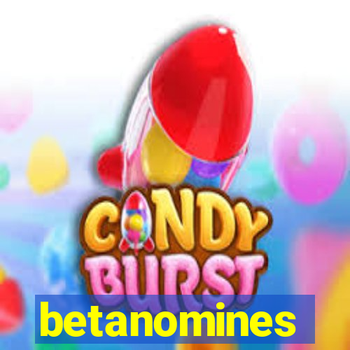 betanomines